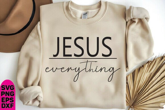 Jesus Everything T-Shirt, Jesus Over — T-Shirt Designs