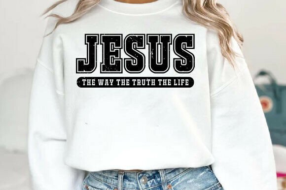 Jesus, the Way the Truth the Life SVG PNG T-Shirt Designs