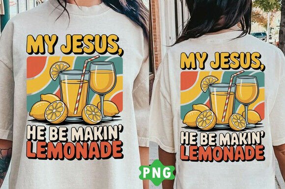 Lemonade Svg Forrest Frank,My Jesus PNG T-Shirt Designs