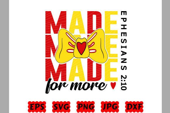 Made for More: Christian Inspiring PNG & T-Shirt Designs