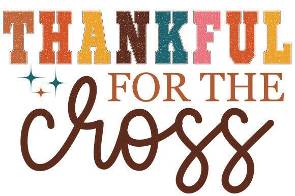 Thankful Cross SVG Cut File, Christian T-Shirt Designs
